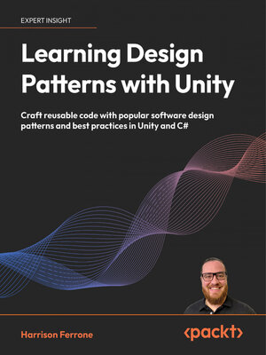 cover image of Learning Design Patterns with Unity